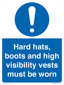 Hard hats, boots and high-visibility vests must be worn